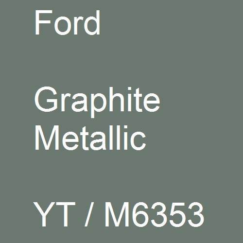 Ford, Graphite Metallic, YT / M6353.